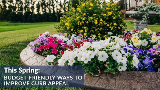 Budget-Friendly Ways to Improve Curb Appeal This Spring | Sprague & Curtis