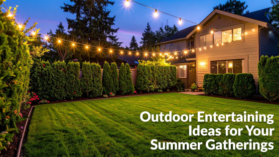 Outdoor Entertaining Ideas for Your Summer Gatherings | Sprague & Curtis
